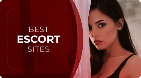 Find escorts. . Best escort websites